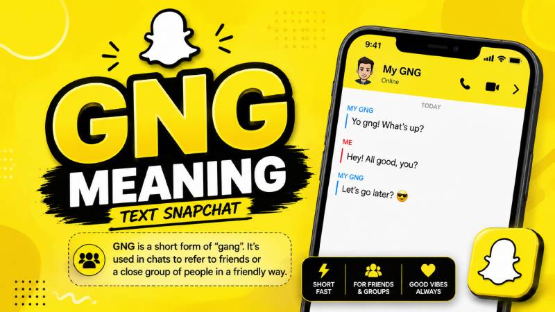 GNG Meaning Text Snapchat