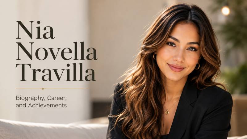 Nia Novella Travilla: Rising Star in Entertainment